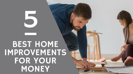 5 Best Home Improvements for Your Money